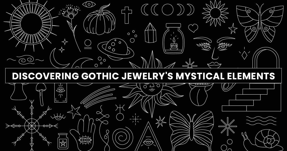 Discovering Gothic Jewelry's Mystical Elements